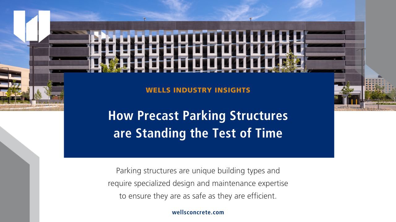 How Precast Parking Structures Prevail Over Time Wells